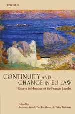 Continuity and Change in EU Law: Essays in Honour of Sir Francis Jacobs