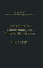 Saint Ephrem's Commentary on Tatian's Diatessaron: An English Translation of Chester Beatty Syriac MS 709 with Introduction and Notes