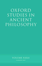 Oxford Studies in Ancient Philosophy XXXII: Summer 2007