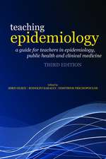 Teaching Epidemiology: A guide for teachers in epidemiology, public health and clinical medicine