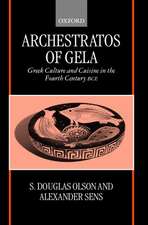 Archestratos of Gela: Greek Culture and Cuisine in the Fourth Century BC