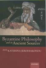 Byzantine Philosophy and its Ancient Sources