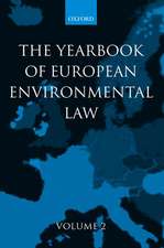 Yearbook of European Environmental Law: Volume Two