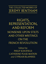 Rights, Representation, and Reform: Nonsense upon Stilts and Other Writings on the French Revolution