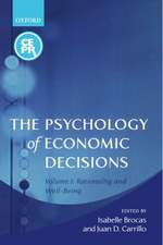 The Psychology of Economic Decisions: Volume One: Rationality and Well-Being