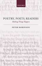 Poetry, Poets, Readers: Making Things Happen