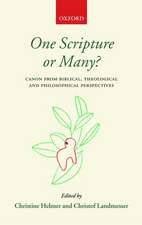 One Scripture or Many?: Canon from Biblical, Theological, and Philosophical Perspectives