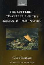 The Suffering Traveller and the Romantic Imagination