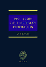 Civil Code of the Russian Federation: Parts One, Two and Three