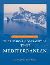 The Physical Geography of the Mediterranean