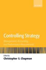 Controlling Strategy: Management, Accounting, and Performance Measurement