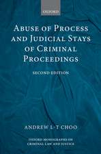 Abuse of Process and Judicial Stays of Criminal Proceedings