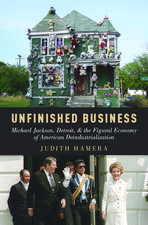 Unfinished Business: Michael Jackson, Detroit, and the Figural Economy of American Deindustrialization