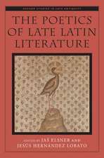 The Poetics of Late Latin Literature