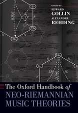 The Oxford Handbook of Neo-Riemannian Music Theories