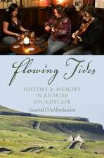 Flowing Tides: History and Memory in an Irish Soundscape