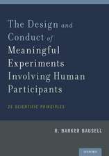 The Design and Conduct of Meaningful Experiments Involving Human Participants: 25 Scientific Principles