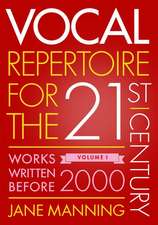 Vocal Repertoire for the Twenty-First Century, Volume 1: Works Written Before 2000