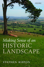 Making Sense of an Historic Landscape