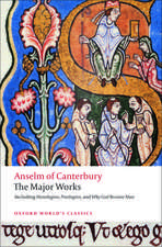 Anselm of Canterbury: The Major Works