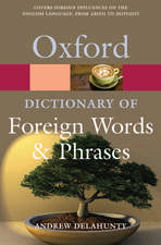 Oxford Dictionary of Foreign Words and Phrases