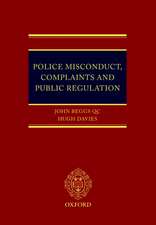 Police Misconduct, Complaints, and Public Regulation