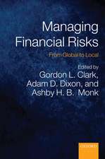 Managing Financial Risks: From Global to Local