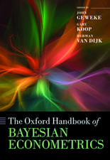 The Oxford Handbook of Bayesian Econometrics