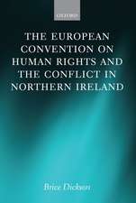 The European Convention on Human Rights and the Conflict in Northern Ireland