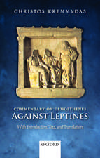 Commentary on Demosthenes Against Leptines: With Introduction, Text, and Translation