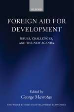 Foreign Aid for Development: Issues, Challenges, and the New Agenda