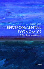 Environmental Economics: A Very Short Introduction