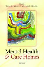 Mental Health and Care Homes