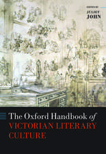 The Oxford Handbook of Victorian Literary Culture