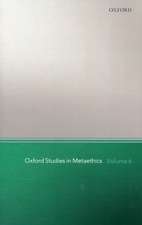 Oxford Studies in Metaethics, Volume 6