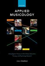 Applied Musicology: Using Zygonic Theory to Inform Music Education, Therapy, and Psychology Research