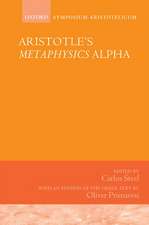 Aristotle's Metaphysics Alpha: Symposium Aristotelicum