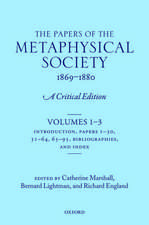 The Papers of the Metaphysical Society, 1869-1880: A Critical Edition