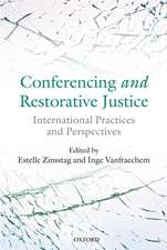 Conferencing and Restorative Justice: International Practices and Perspectives