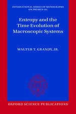 Entropy and the Time Evolution of Macroscopic Systems