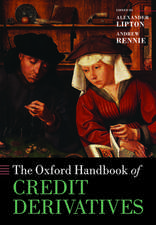 The Oxford Handbook of Credit Derivatives