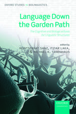 Language Down the Garden Path: The Cognitive and Biological Basis for Linguistic Structures