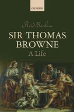 Sir Thomas Browne: A Life