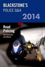 Blackstone's Police Q&A: Road Policing 2014