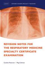 Revision Notes for the Respiratory Medicine Specialty Certificate Examination