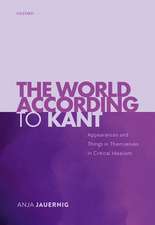 The World According to Kant: Appearances and Things in Themselves in Critical Idealism