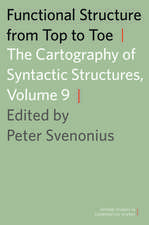 Functional Structure from Top to Toe: The Cartography of Syntactic Structures, Volume 9