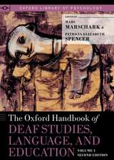 The Oxford Handbook of Deaf Studies, Language, and Education, Volume 1