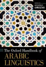 The Oxford Handbook of Arabic Linguistics