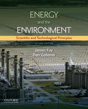 Energy and The Environment: Scientific and Technological Principles